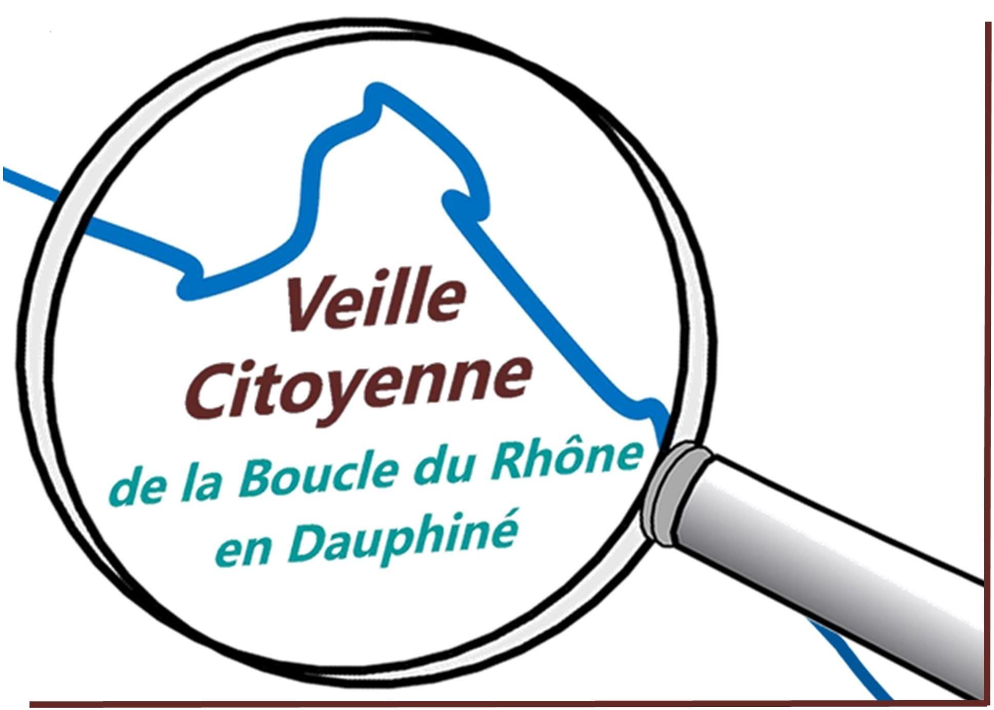 VEILLE CITOYENNE DE LA BOUCLE DU RHÔNE EN DAUPHINÉ